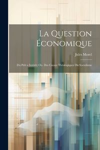 Cover image for La Question Economique