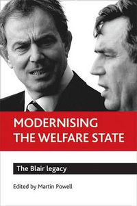 Cover image for Modernising the welfare state: The Blair legacy