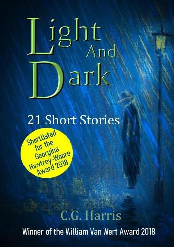 Cover image for Light And Dark: 21 Short Stories