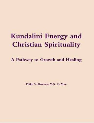 Cover image for Kundalini Energy and Christian Spirituality