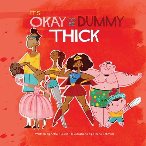 Cover image for It's Okay to Be Dummy Thick