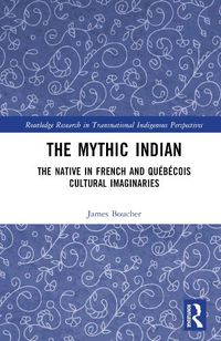 Cover image for The Mythic Indian
