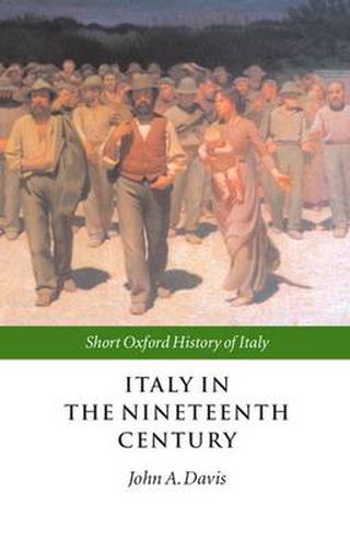 Cover image for Italy in the Nineteenth Century: 1796-1900