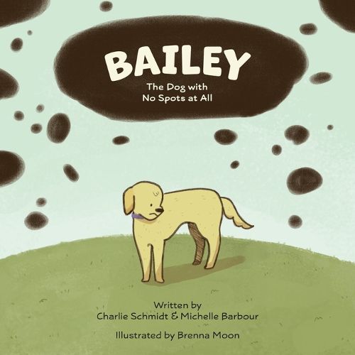 Cover image for Bailey The Dog with No Spots at All