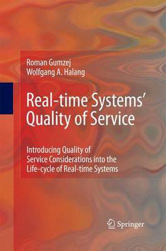 Cover image for Real-time Systems' Quality of Service: Introducing Quality of Service Considerations in the Life Cycle of Real-time Systems