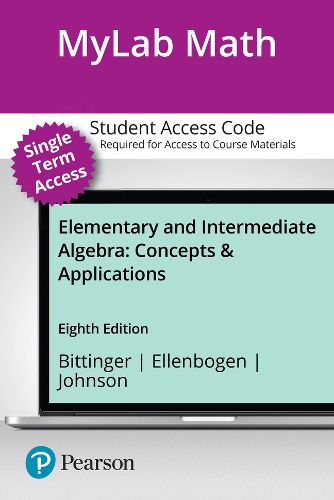 Cover image for MyLab Math with Pearson eText (up to 18-weeks) Access Code for Elementary and Intermediate Algebra