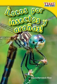 Cover image for !Locos por insectos y aranas! (Going Buggy) (Spanish Version)