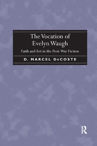 Cover image for The Vocation of Evelyn Waugh: Faith and Art in the Post-War Fiction