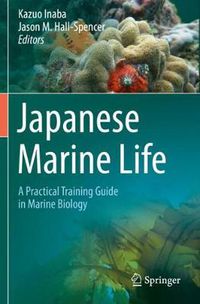 Cover image for Japanese Marine Life: A Practical Training Guide in Marine Biology