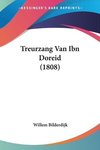 Cover image for Treurzang Van Ibn Doreid (1808)