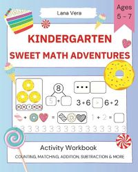 Cover image for Kindergarten Sweet Math Adventures