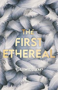 Cover image for The First Ethereal