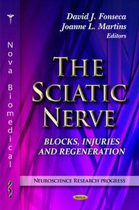 Cover image for Sciatic Nerve: Blocks, Injuries & Regeneration