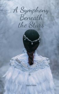 Cover image for A Symphony Beneath the Stars