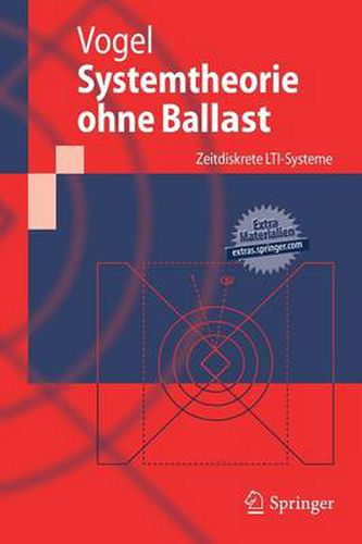 Cover image for Systemtheorie ohne Ballast: Zeitdiskrete LTI-Systeme