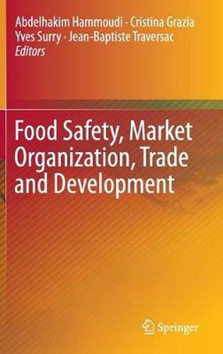 Cover image for Food Safety, Market Organization, Trade and Development