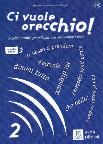 Cover image for Ci vuole orecchio!: Libro + audio online