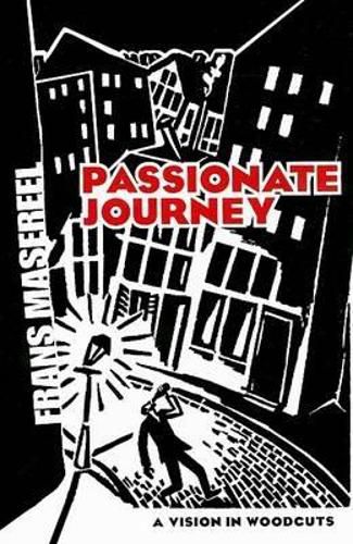 Cover image for Passionate Journey: A Vision in Woodcuts