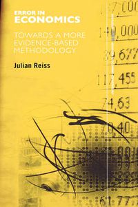 Cover image for Error in Economics: Towards a More Evidence-Based Methodology