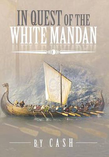 Cover image for In Quest of the White Mandan