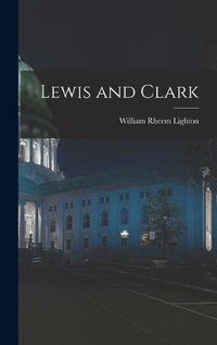 Cover image for Lewis and Clark