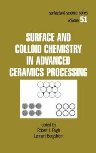 Cover image for Surface and Colloid Chemistry in Advanced Ceramics Processing