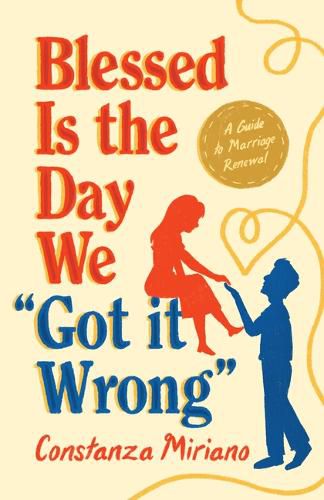 Cover image for Blessed Is the Day We Got It Wrong
