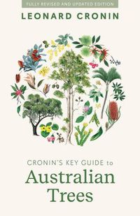 Cover image for Cronin's Key Guide to Australian Trees