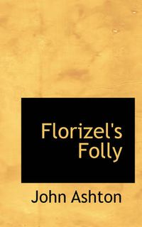 Cover image for Florizel's Folly