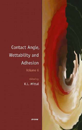 Cover image for Contact Angle, Wettability and Adhesion, Volume 6