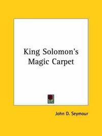 Cover image for King Solomon's Magic Carpet