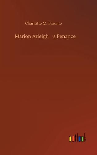 Marion Arleigh's Penance