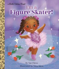 Cover image for I'm a Figure Skater!