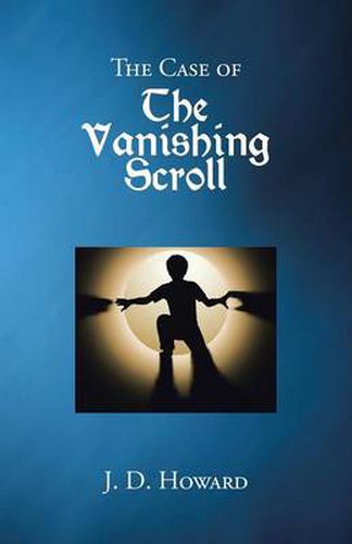 Cover image for The Case of the Vanishing Scroll