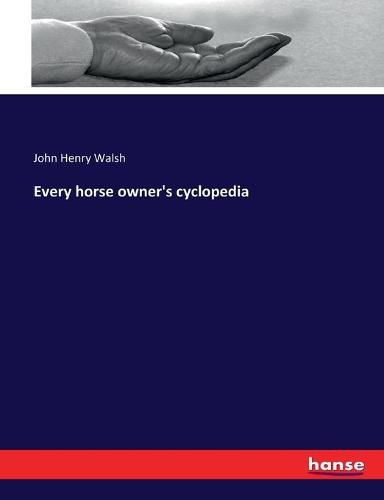 Every horse owner's cyclopedia