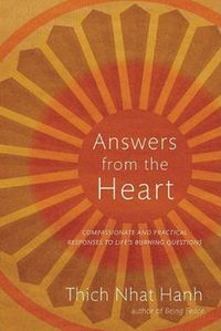 Cover image for Answers from the Heart: Practical Responses to Life's Burning Questions
