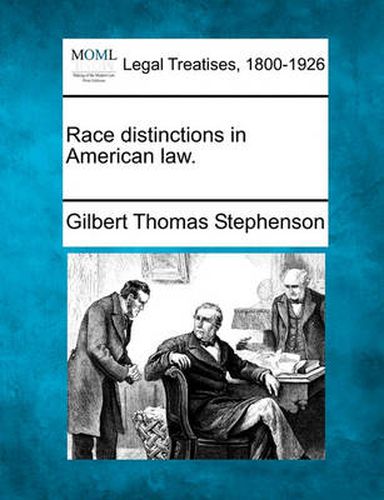 Cover image for Race Distinctions in American Law.