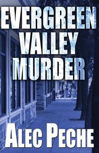 Cover image for Evergreen Valley Murder