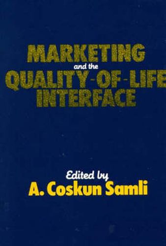 Cover image for Marketing and the Quality-of-Life Interface