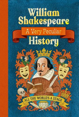 Cover image for William Shakespeare: A Very Peculiar History