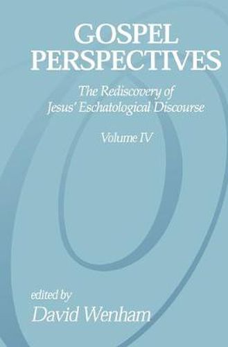 Gospel Perspectives, Volume 4