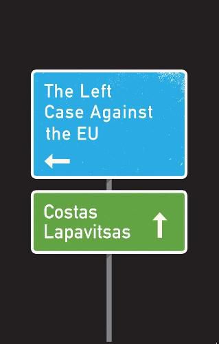 Cover image for The Left Case Against the EU