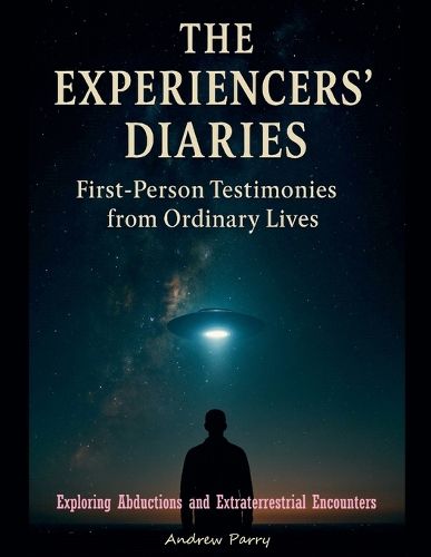 Cover image for The Experiencers' Diaries