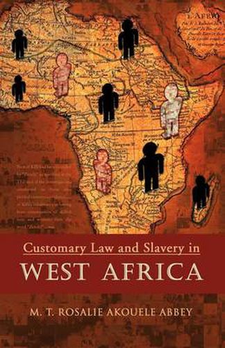 Cover image for Customary Law and Slavery in WEST AFRICA