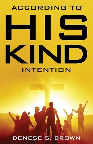 Cover image for According to His Kind Intention