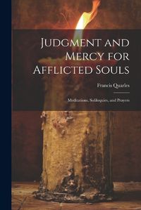 Cover image for Judgment and Mercy for Afflicted Souls