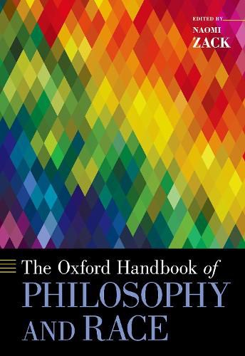 Cover image for The Oxford Handbook of Philosophy and Race