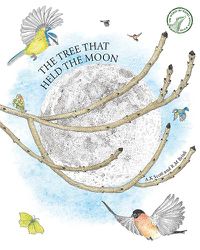 Cover image for The Tree That Held The Moon