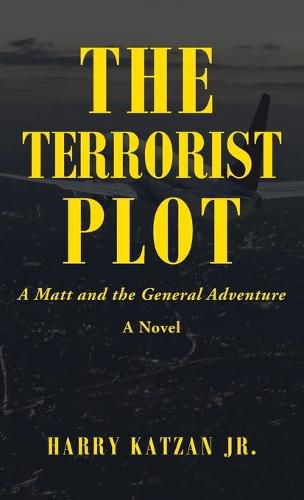 Cover image for The Terrorist Plot