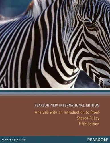 Cover image for Analysis with an Introduction to Proof: Pearson New International Edition